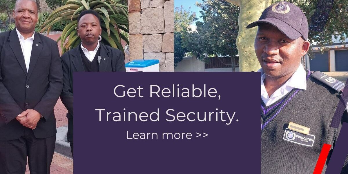South Africa's security challenges demand highly trained professionals. Princeton Protections offers compliant, PSIRA-registered security guards across the Western Cape. Get commercial security services, and learn about our hiring process.